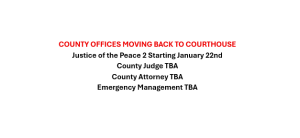 COUNTY OFFICES MOVING BACK TO COURTHOUSE